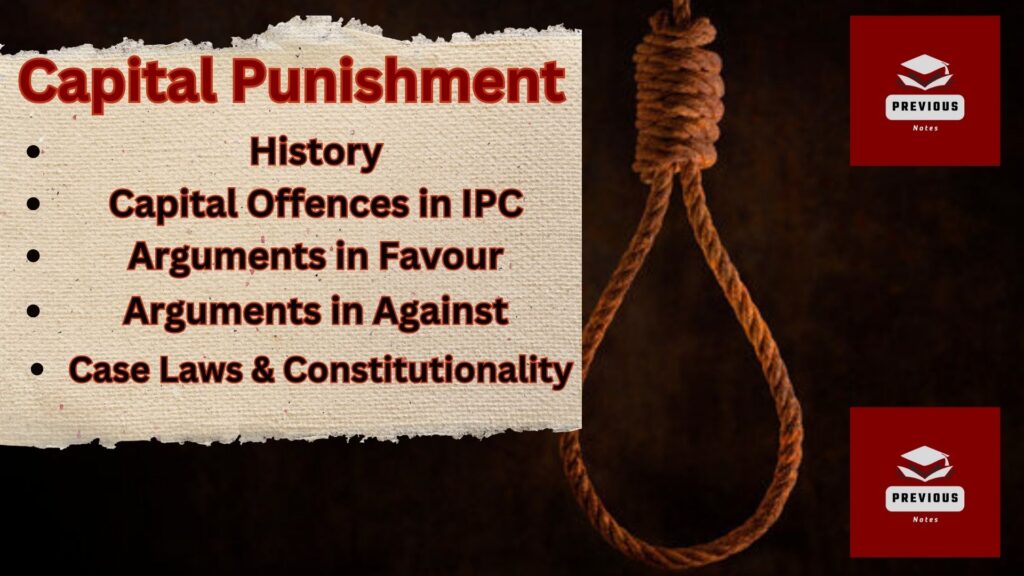 All about Capital Punishment Previous notes