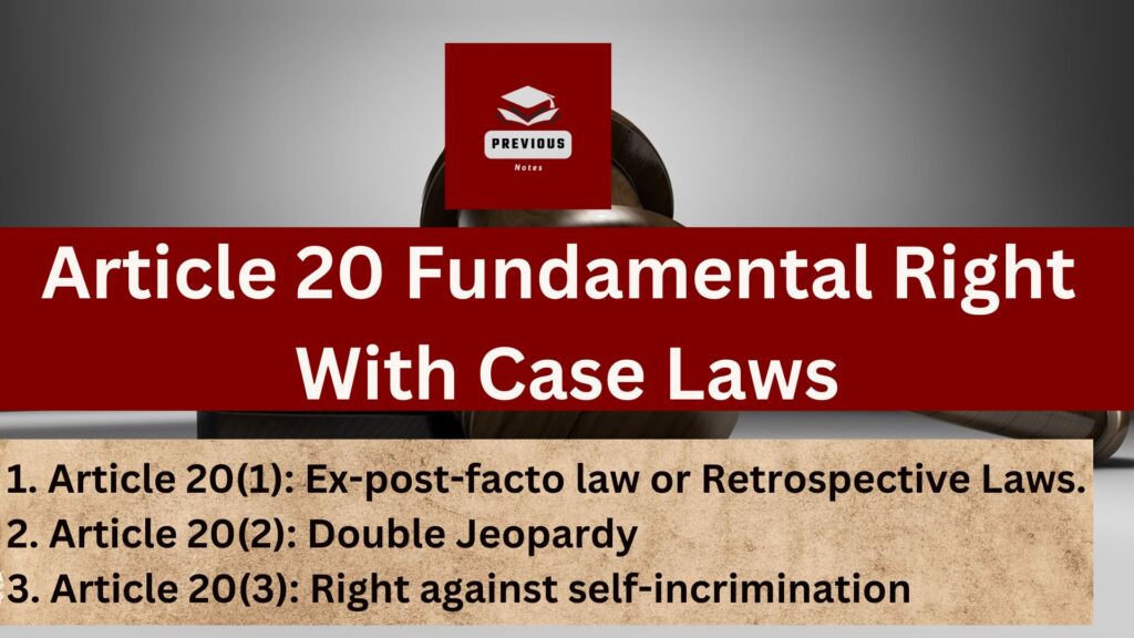 Article 20 Fundamental Right with Case Laws