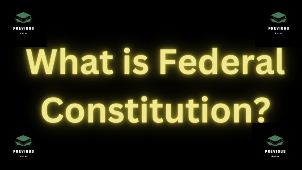 Federal Constitution