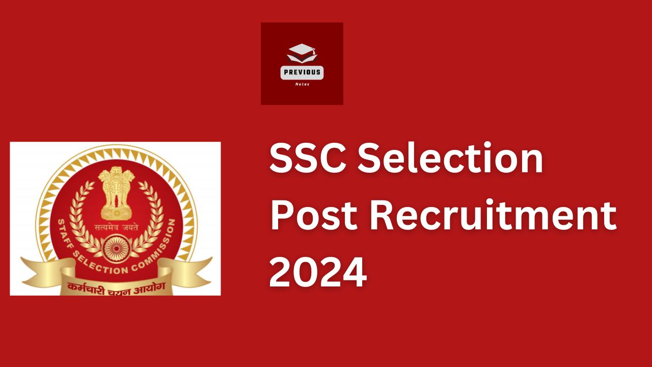 SSC Selection Post Recruitment 2024 Syllabus