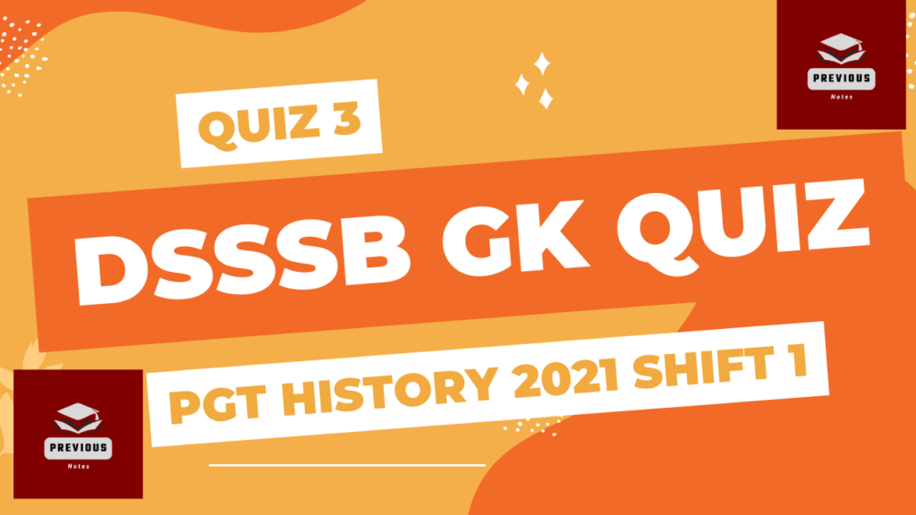 DSSSB GK QUIZ 3