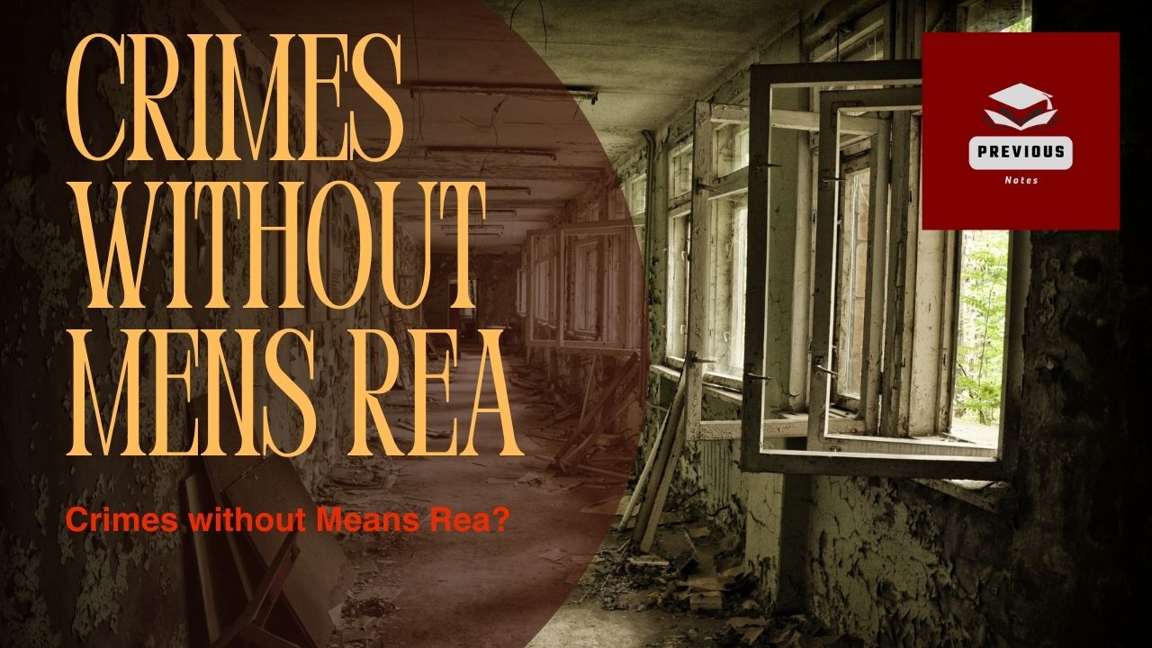 Crimes without Mens Rea