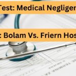 Medical Negligence Bolam Test