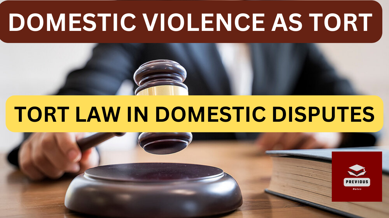 DOMESTIC VIOLENCE AS TORT