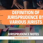 Definition of Jurisprudence by various jurists