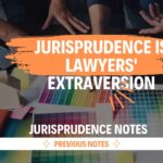 Jurisprudence is lawyers' extraversion