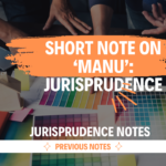 Short note on 'Manu' Jurisprudence