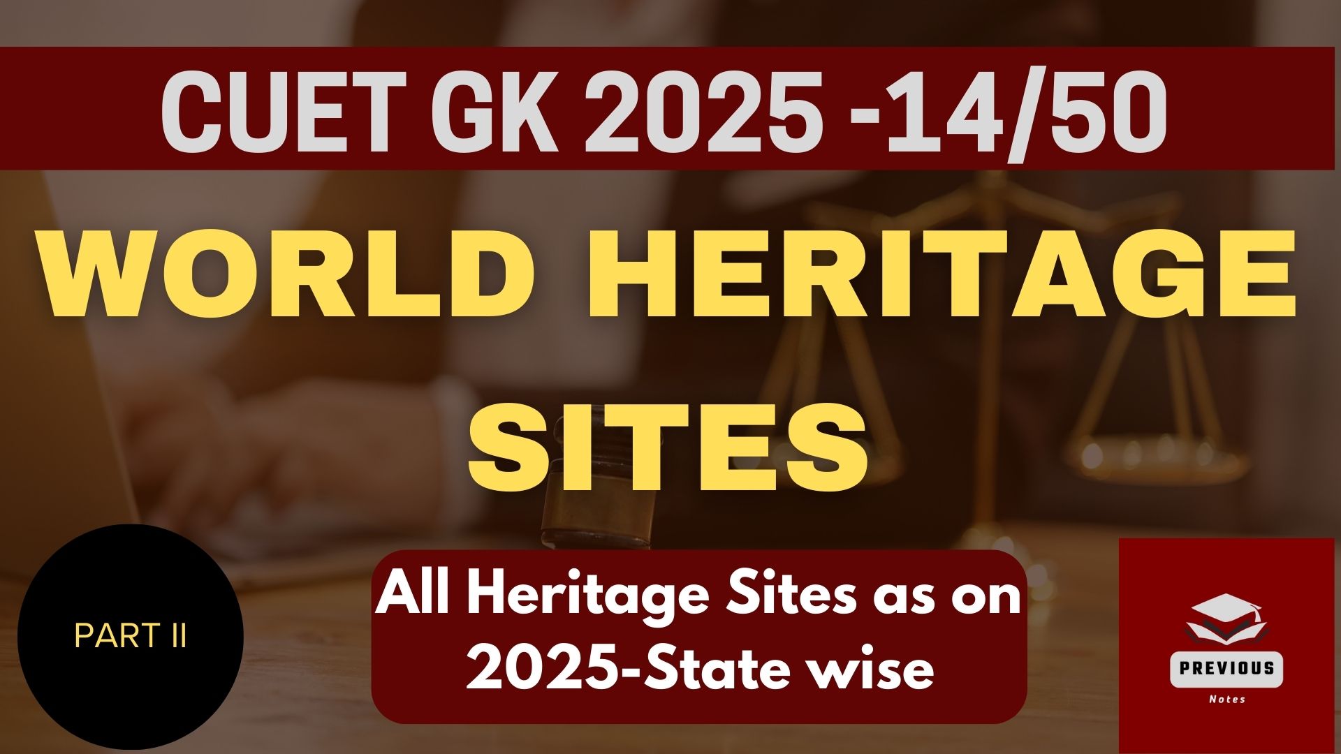 World Heritage Sites in India! State wise! Download PDF!